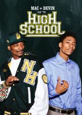 Mac & devin go to high school