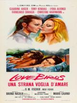 voir la fiche complète du film : Love Birds - Una strana voglia d amare