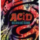 photo du film Acid - delirio dei sensi