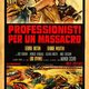 photo du film Professionnels pour un massacre