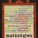 photo du film Malzenstwo z rozsadku