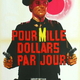photo du film Pour mille dollars par jour