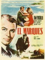 voir la fiche complète du film : El Marqués