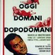 photo du film Oggi, domani, dopodomani