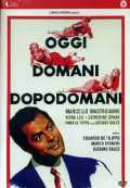 voir la fiche complète du film : Oggi, domani, dopodomani