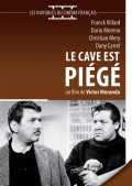 voir la fiche complète du film : Le cave est piégé