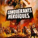 photo du film Les conquérants héroiques