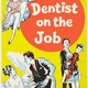 photo du film Dentist on the Job