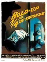 voir la fiche complète du film : Hold-up au quart de seconde