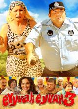 voir la fiche complète du film : Eyyvah eyyvah 3