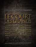 Le Court Des Grands