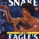 photo du film Snake in the Eagle's Shadow