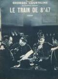 voir la fiche complète du film : Le Train de 8h47