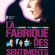 photo du film La Fabrique Des Sentiments