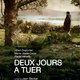 photo du film Deux Jours À Tuer