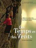 voir la fiche complète du film : Des Temps Et Des Vents