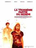 voir la fiche complète du film : La Troisieme Partie Du Monde