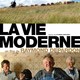 photo du film La Vie moderne