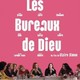 photo du film Les Bureaux de Dieu