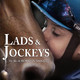 photo du film Lads & jockeys