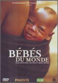voir la fiche complète du film : Bébés Du Monde