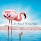 photo du film Les Ailes pourpres : le mystere des flamants