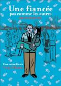 Une Fiancée Pas Comme Les Autres
