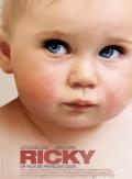 voir la fiche complète du film : Ricky