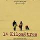 photo du film 14 kilomètres