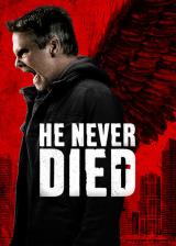 He never died