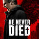 photo du film He never died