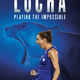 photo du film Lucha : la légende du hockey