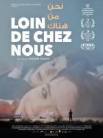 Loin De Chez Nous