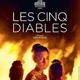photo du film Les Cinq diables