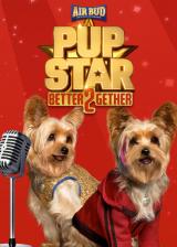 voir la fiche complète du film : Pup star : À 2 c’est mieux