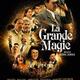 photo du film La Grande magie