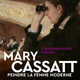 photo du film Mary Cassatt : Peindre la femme moderne