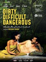 Dirty, Difficult, Dangerous