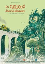 voir la fiche complète du film : Des cailloux dans la chaussure