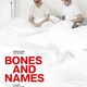 photo du film Bones and Names