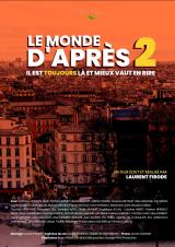 voir la fiche complète du film : Le Monde d’après 2