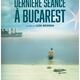 photo du film Dernière séance à Bucarest