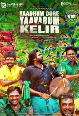 voir la fiche complète du film : Yaadhum Oore Yaavarum Kelir