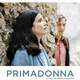 photo du film Primadonna