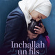 photo du film Inchallah, un fils