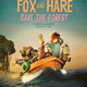 photo du film Renard et Lapine sauvent la forêt