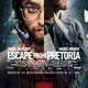 photo du film Escape from Pretoria