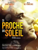 Si Proche Du Soleil