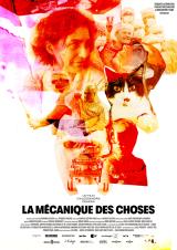 voir la fiche complète du film : La Mécanique des choses