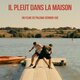 photo du film Il pleut dans la maison